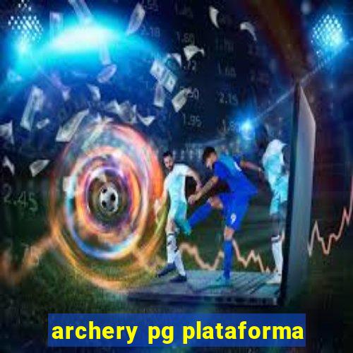 archery pg plataforma